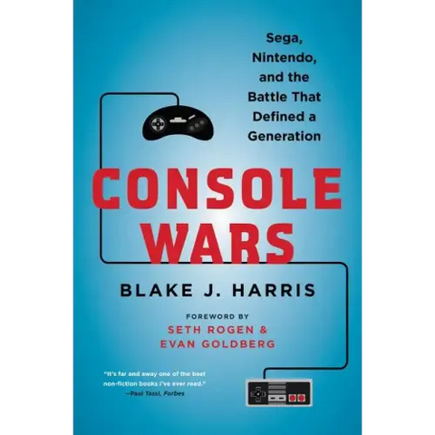 Console Wars: Sega, Nintendo, and the Battle That Defined a Generation