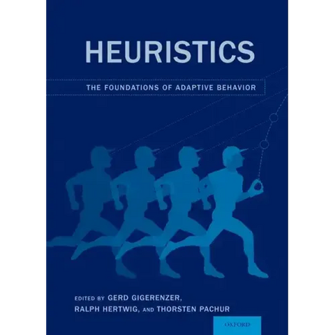 Heuristics: The Foundations of Adaptive Behavior