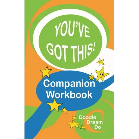 You've Got This! Companion Workbook