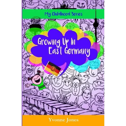 Growing Up In East Germany