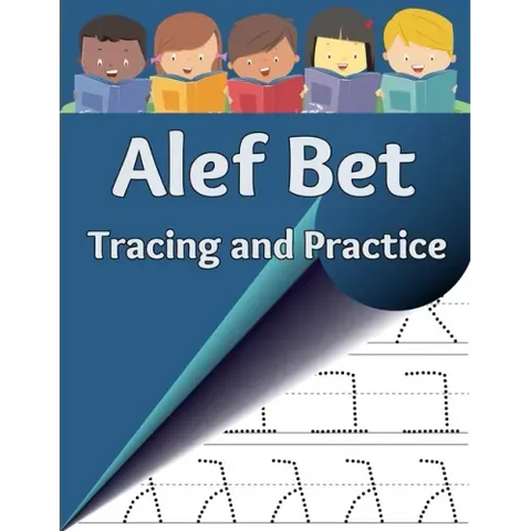 Alef Bet Tracing and Practice: Learn to write the letters of the Hebrew alphabet