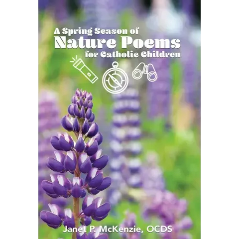 A Spring Season of Nature Poems for Catholic Children