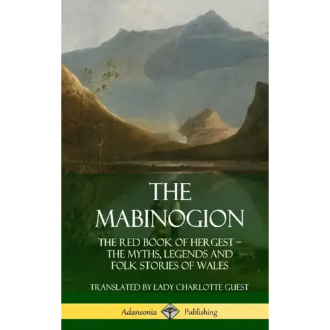 The Mabinogion: The Red Book of Hergest; The Myths, Legends and Folk Stories of Wales (Hardcover)