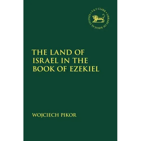 The Land of Israel in the Book of Ezekiel