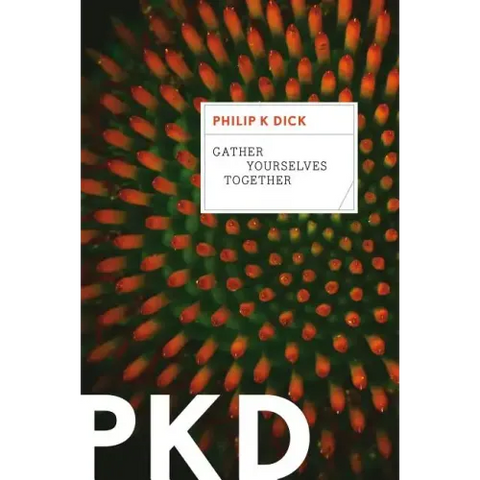 Gather Yourselves Together