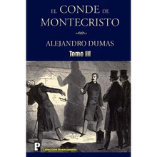 El Conde de Montecristo (Tomo 3)