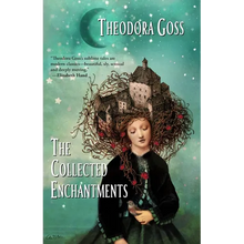 The Collected Enchantments - Paperback