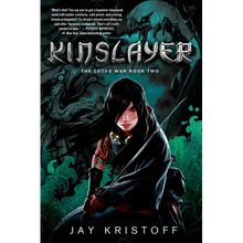 Kinslayer: The Lotus War Book Two - Paperback