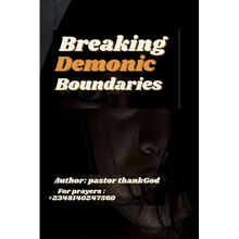 Breaking Demonic Boundaries: Spiritual warfare - Paperback