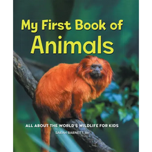 My First Book of Animals: All about the World's Wildlife for Kids - Hardcover