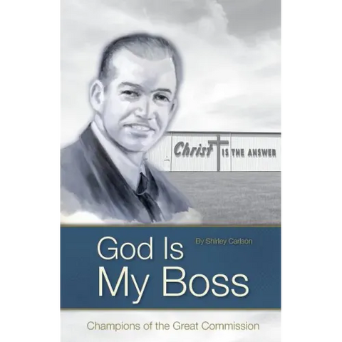 God Is My Boss: Champions of the Great Commission