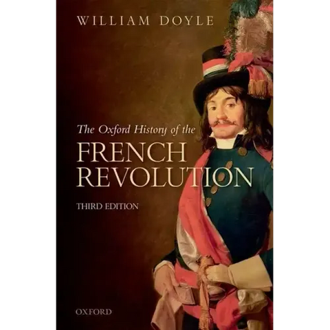 The Oxford History of the French Revolution