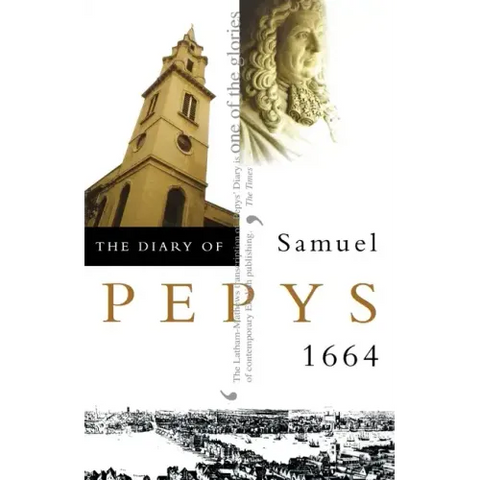 The Diary of Samuel Pepys: Volume V - 1664