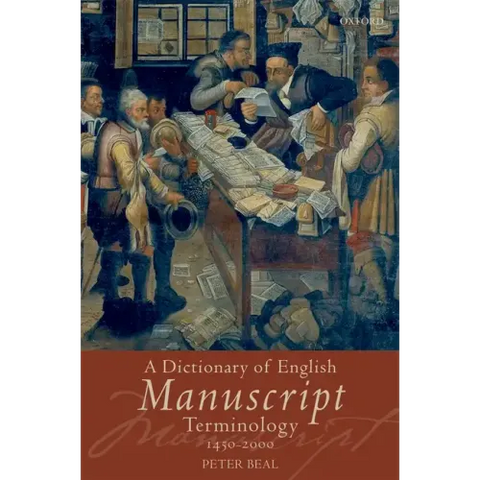 A Dictionary of English Manuscript Terminology: 1450-2000