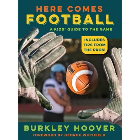 Here Comes Football!: A Kids' Guide to the Game