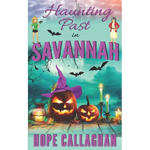 Haunting Past in Savannah: A Made in Savannah Cozy Mystery Novel - Paperback