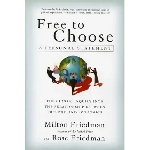 Free to Choose: A Personal Statement