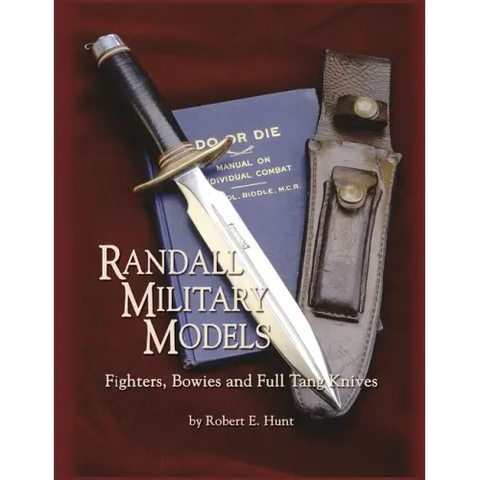Randall Military Models: Fighters, Bowies and Full Tang Knives