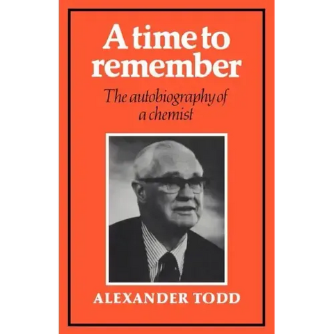 A Time to Remember: The Autobiography of a Chemist