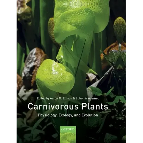 Carnivorous Plants: Physiology, Ecology, and Evolution