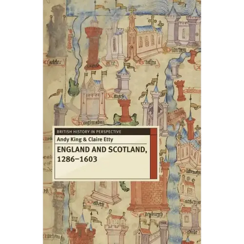 England and Scotland, 1286-1603