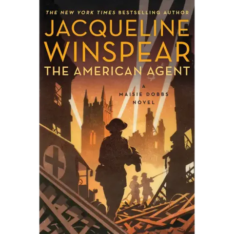 The American Agent: A Maisie Dobbs Novel
