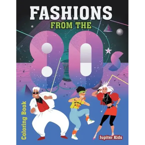 Fashions From The 80s Coloring Book