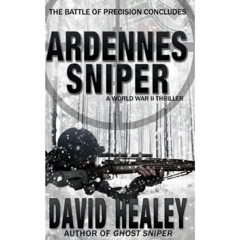 Ardennes Sniper: A World War II Thriller