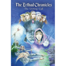 The Erthod Chronicles: The Uniting Call