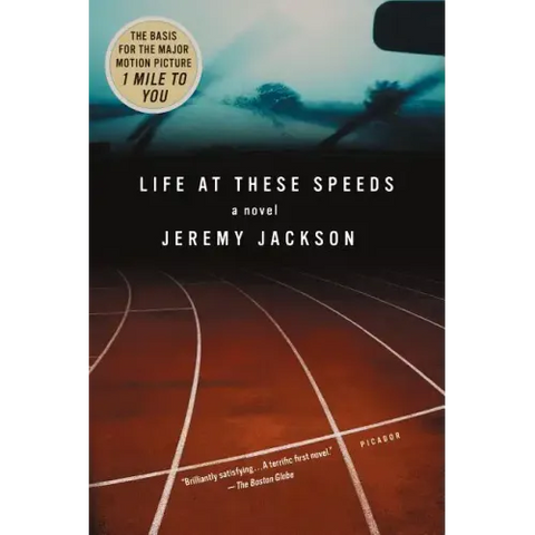 Life at These Speeds
