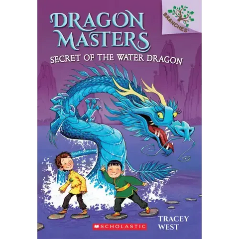 Secret of the Water Dragon: A Branches Book (Dragon Masters #3): Volume 3