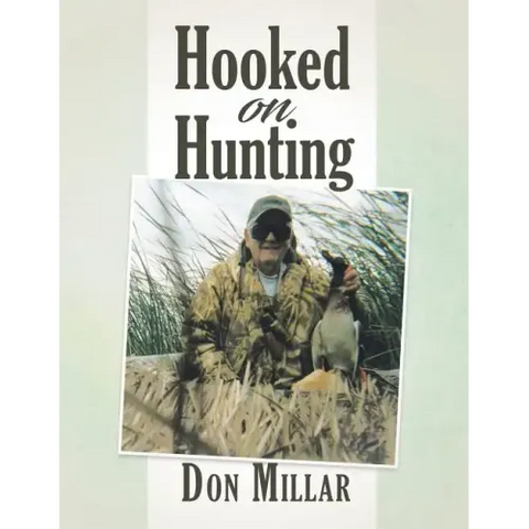 Hooked On Hunting