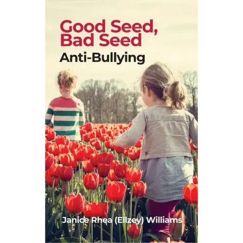 Good Seed, Bad Seed: Anti-Bullying