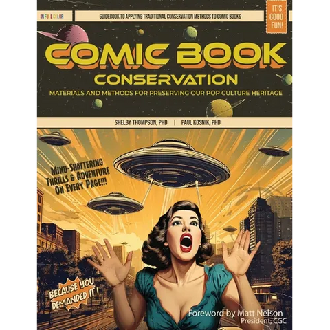 Comic Book Conservation: Materials and Methods for Preserving our Pop Culture Heritage