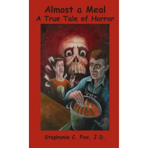 Almost a Meal - A True Tale of Horror