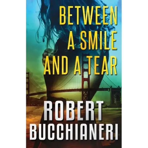 Between a Smile and a Tear (A Crime Thriller)