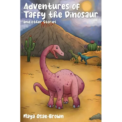 Adventures of Taffy the Dinosaur and Other Stories