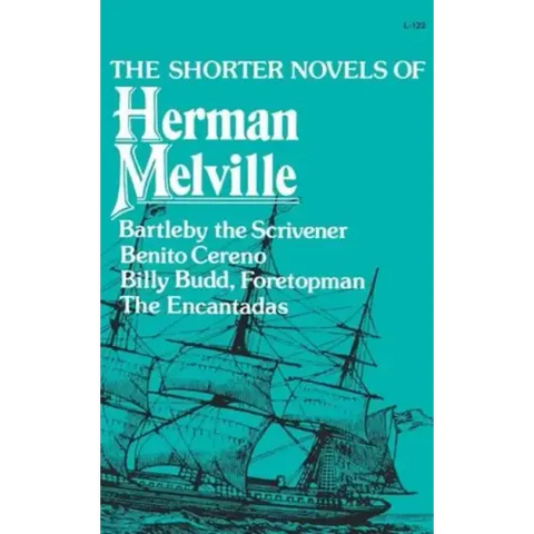 The Shorter Novels of Herman Melville