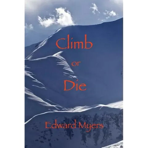 Climb or Die