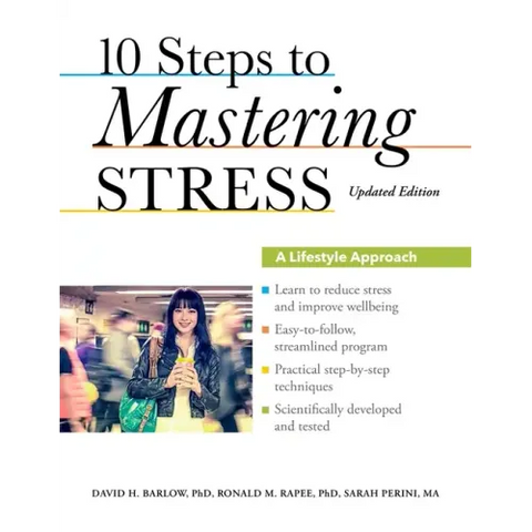 10 Steps to Mastering Stress: A Lifestyle Approach (Updated)