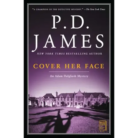 Cover Her Face: An Adam Dalgliesh Mystery