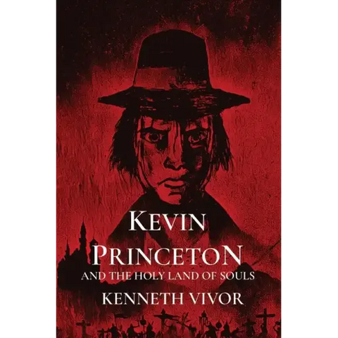 Kevin Princeton and the Holy Land of Souls