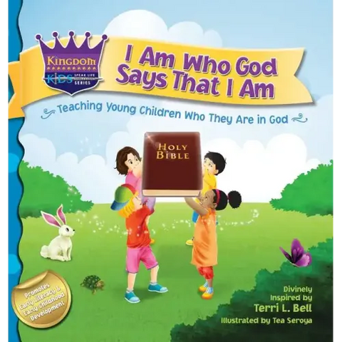 I Am Who God Says That I Am: Teaching young children who they are in God