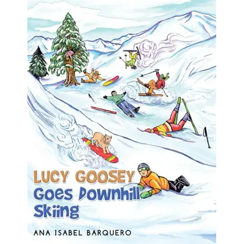Lucy Goosey Goes Downhill Skiing