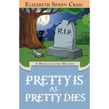 Pretty is as Pretty Dies