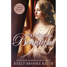 All Things Beautiful: Large Print - Paperback