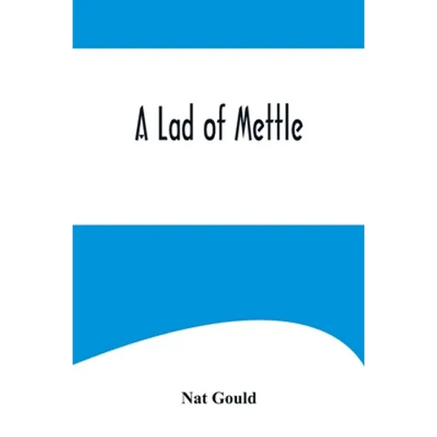A Lad of Mettle