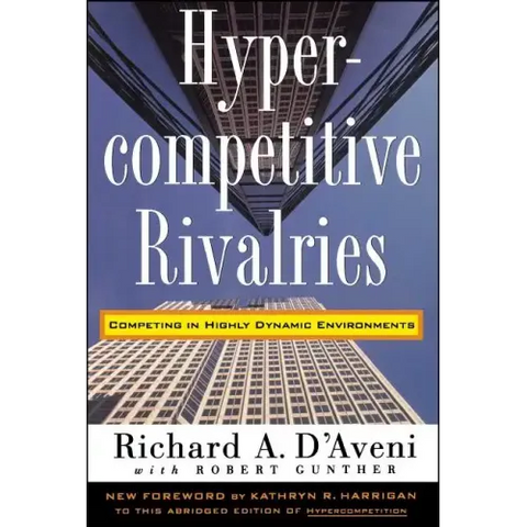 Hypercompetitive Rivalries