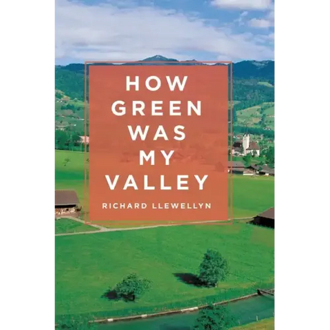How Green Was My Valley
