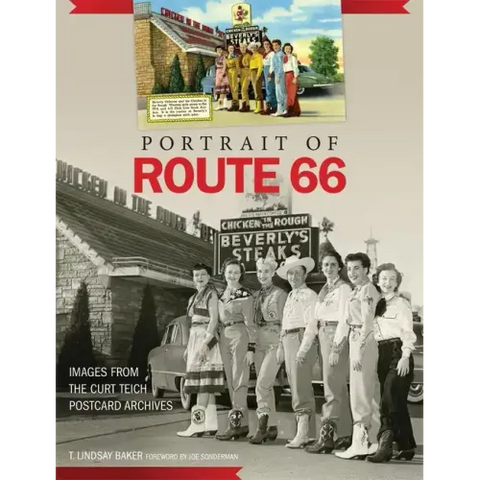 Portrait of Route 66: Images from the Curt Teich Postcard Archives